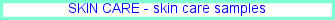 Skin care